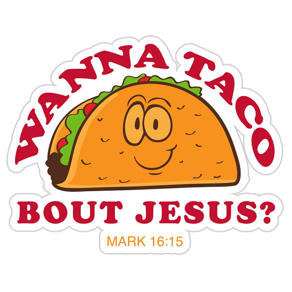 “Wanna Taco” Sticker