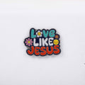 Lapel Pin - Love Like Jesus
